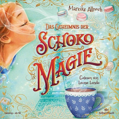 Das Geheimnis der Schokomagie (Schokomagie 1), Mareike Allnoch - AVM - 9783745604207