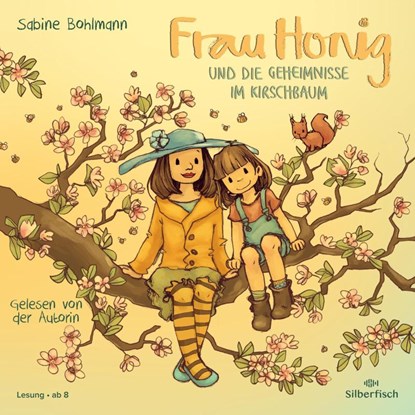 Frau Honig: Frau Honig und die Geheimnisse im Kirschbaum, Sabine Bohlmann - AVM - 9783745604450