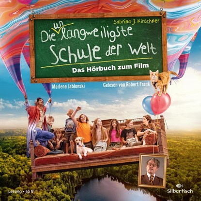Die unlangweiligste Schule der Welt 1: Das Hörbuch zum Film, Marlene Jablonski ; Sabrina J. Kirschner - AVM - 9783745604818