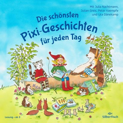 Pixi Hören: Die schönsten Pixi-Geschichten für jeden Tag, Margit Auer ; Rüdiger Paulsen ; Katharina E. Volk - AVM - 9783745605044