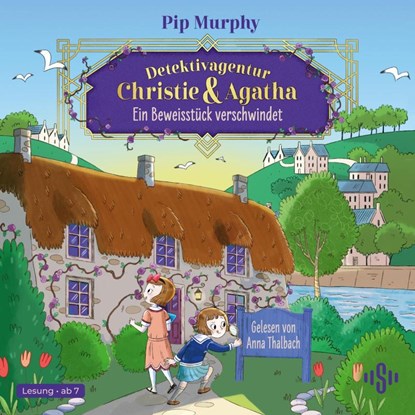Detektivagentur Christie & Agatha 1: Ein Beweisstück verschwindet, Pip Murphy - AVM - 9783745605358