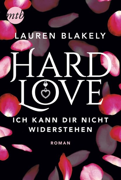 Hard Love - Ich kann dir nicht widerstehen!, Lauren Blakely - Paperback - 9783745700589