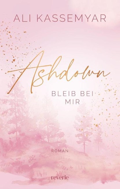Ashdown. Bleib bei mir, Ali Kassemyar - Paperback - 9783745705492