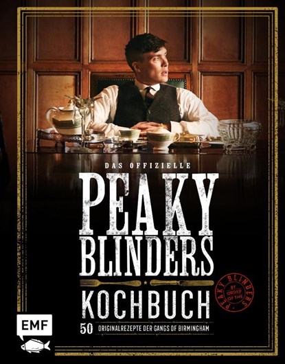 Das offizielle Peaky-Blinders-Kochbuch, Rob Morris - Gebonden - 9783745912531