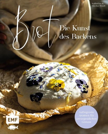 Brot - Die Kunst des Backens, Katharina Traub ; Nicolas Traub - Gebonden - 9783745914542