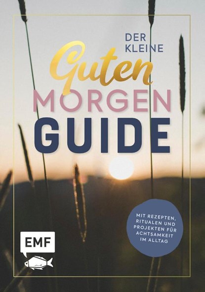 Der kleine guten Morgen Guide, niet bekend - Gebonden - 9783745914702