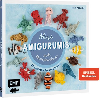 Mini-Amigurumis - süße Meeresbewohner, Sarah Abbondio - Gebonden - 9783745915839
