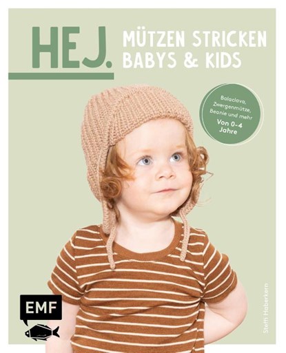 Hej. Mützen stricken - Babys & Kids, Steffi Haberkern - Paperback - 9783745917901