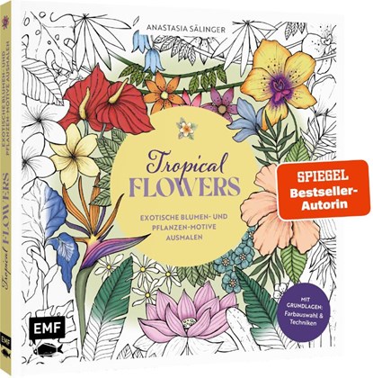 Tropical Flowers - Exotische Blumen- und Pflanzen-Motive ausmalen, Anastasia Sälinger - Paperback - 9783745920888