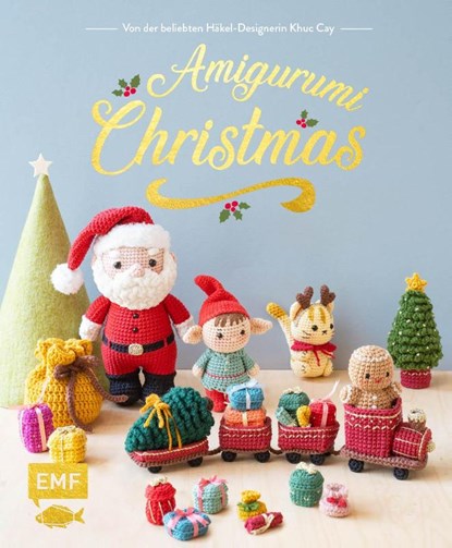 Amigurumi-Christmas, Khuc Cay - Paperback - 9783745923780