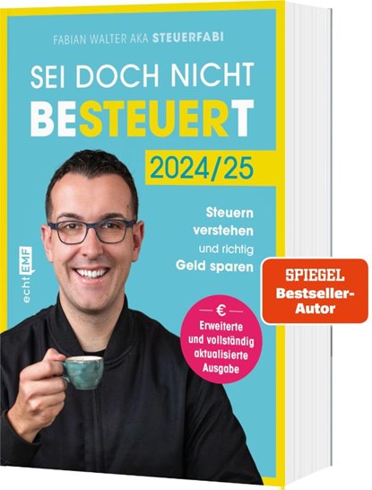 Sei doch nicht besteuert, Fabian Walter - Paperback - 9783745924954