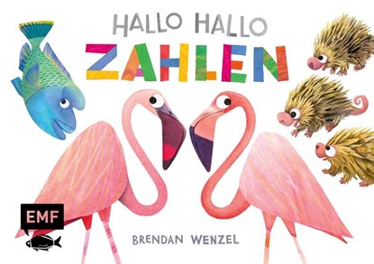 Hallo Hallo - Zahlen, Brendan Wenzel - Gebonden - 9783745926729