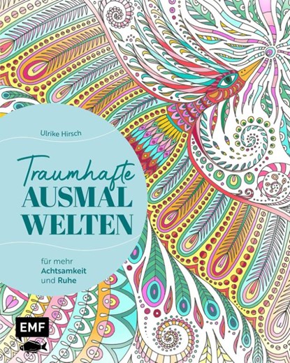 Traumhafte Ausmalwelten, Ulrike Hirsch - Paperback - 9783745927252
