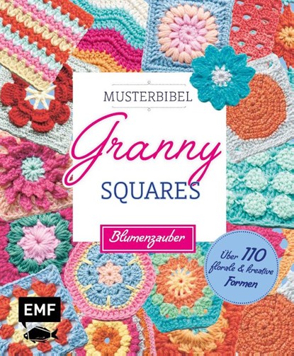 Musterbibel Granny Squares: Blumenzauber, Hiroko Aono-Billson - Paperback - 9783745927412