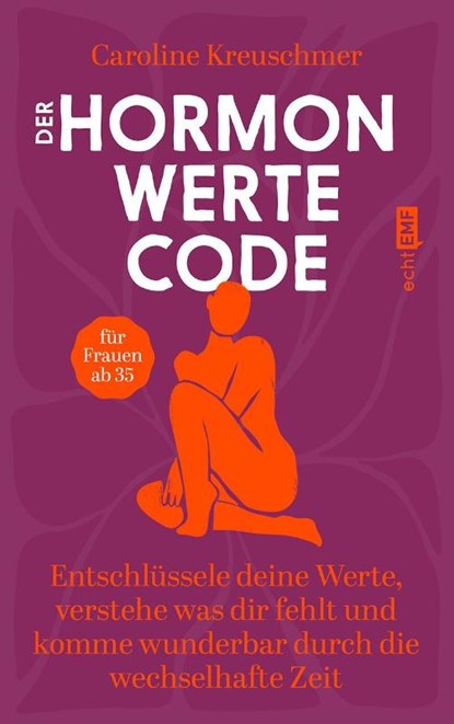 Der Hormonwerte-Code, Caroline Kreuschmer - Paperback - 9783745927887