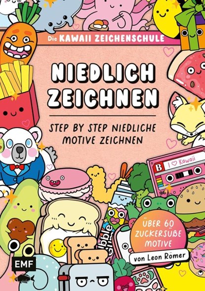 Die Kawaii-Zeichenschule - Niedlich zeichnen, Leon Römer - Paperback - 9783745929973