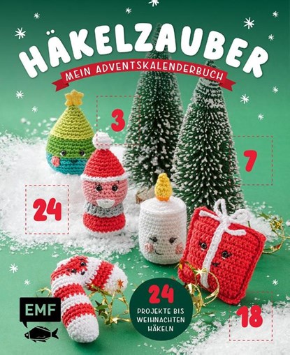 Mein Adventskalender-Buch Häkelzauber, Lucia Förthmann ; Andrea Allmeroth - Paperback - 9783745930191