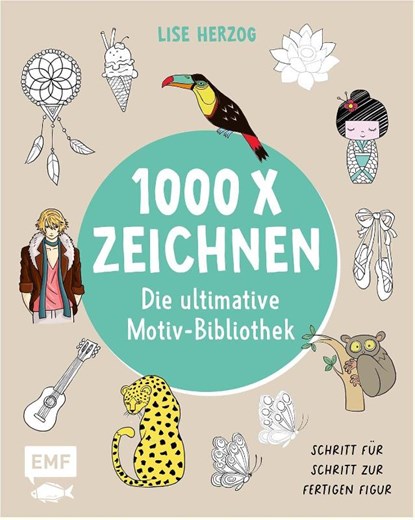 Die ultimative Motiv-Bibliothek - 1000 x zeichnen, Lise Herzog - Paperback - 9783745932171