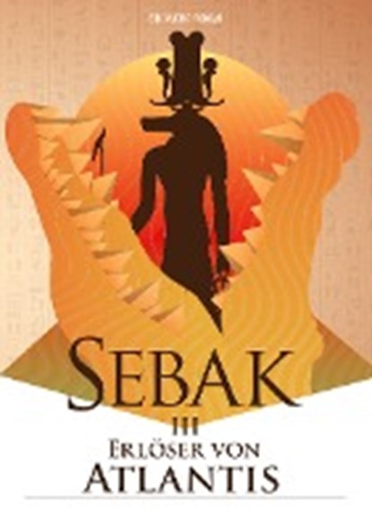 Sebak III - Erloeser von Atlantis, VOIGT,  G - Paperback - 9783746026138