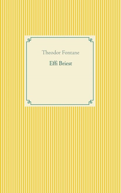 Effi Briest, Theodor Fontane - Paperback - 9783746064291
