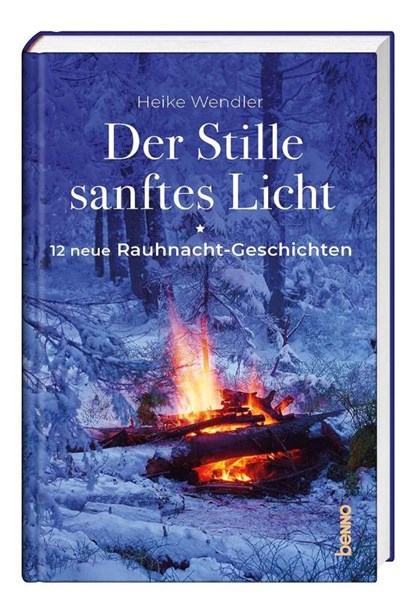 Der Stille sanftes Licht, Heike Wendler - Gebonden - 9783746259628
