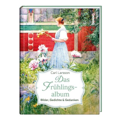 Das Frühlingsalbum, Carl Larsson - Gebonden - 9783746259727