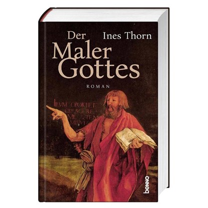 Der Maler Gottes, Ines Thorn - Gebonden - 9783746260617