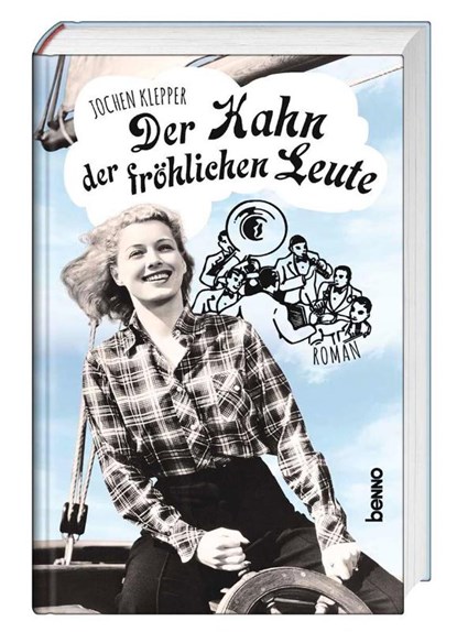 Der Kahn der fröhlichen Leute, Jochen Klepper - Gebonden - 9783746261737