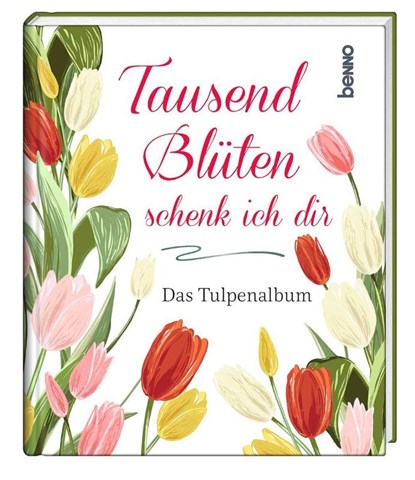 Tausend Blüten schenk ich dir, Erich Fried ; Kate Greenaway ; Agnes Miegel - Gebonden - 9783746263205