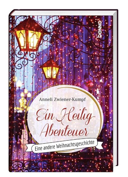 Ein HeiligAbenteuer, Anneli Zwiener-Kumpf - Gebonden - 9783746264035
