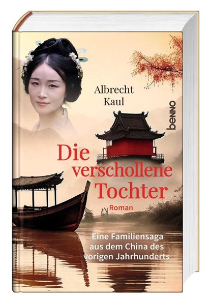Die verschollene Tochter, Albrecht Kaul - Gebonden - 9783746265193
