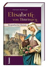 Elisabeth von Thüringen - Hermann Multhaupt - 9783746266718
