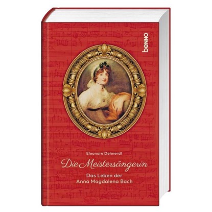 Die Meistersängerin, Eleonore Dehnerdt - Gebonden - 9783746267616