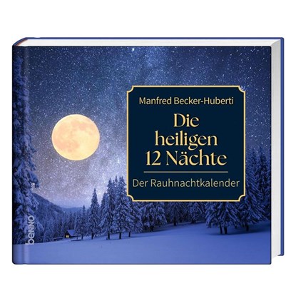Die heiligen 12 Nächte, Manfred Becker-Huberti - Gebonden - 9783746268125