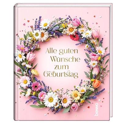Alle guten Wünsche zum Geburtstag, niet bekend - Gebonden - 9783746268484