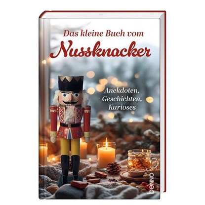 Das kleine Buch vom Nussknacker, Michael Seiler - Gebonden - 9783746268743
