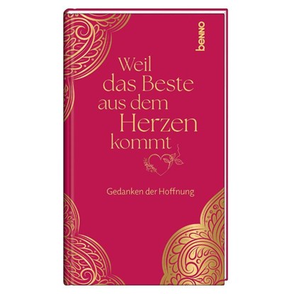 Weil das Beste aus dem Herzen kommt, niet bekend - Gebonden - 9783746269498
