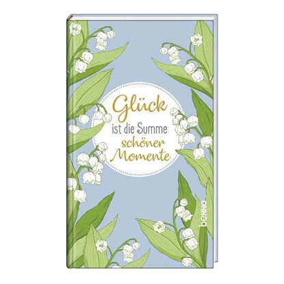Glück ist die Summe schöner Momente, niet bekend - Gebonden - 9783746269528