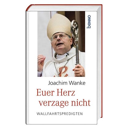 Euer Herz verzage nicht, Joachim Wanke - Gebonden - 9783746269603