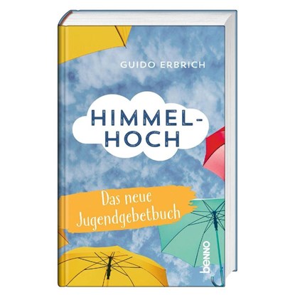 Himmelhoch, Guido Erbrich - Gebonden - 9783746269610