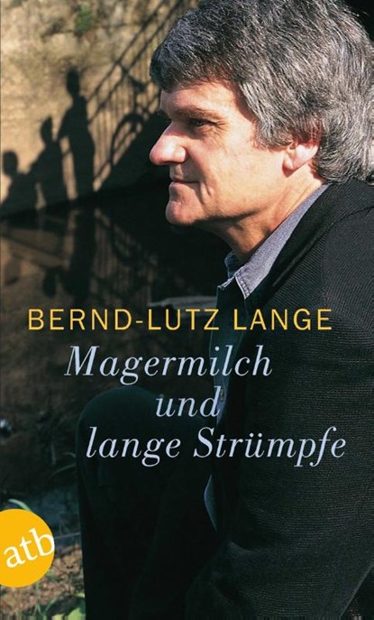 Magermilch und lange Strümpfe, Bernd-Lutz Lange - Paperback - 9783746615240