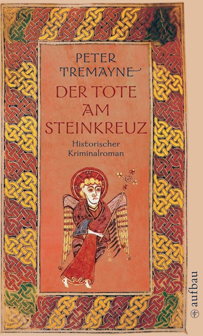 Der Tote am Steinkreuz, Peter Tremayne - Paperback - 9783746615271