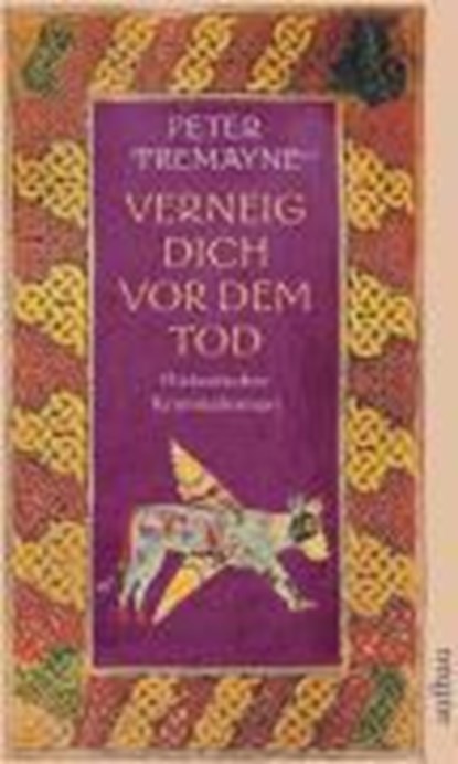 Verneig dich vor dem Tod, Peter Tremayne - Paperback - 9783746621050