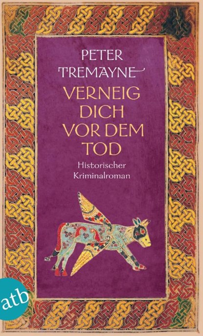 Verneig dich vor dem Tod, Peter Tremayne - Paperback - 9783746621050
