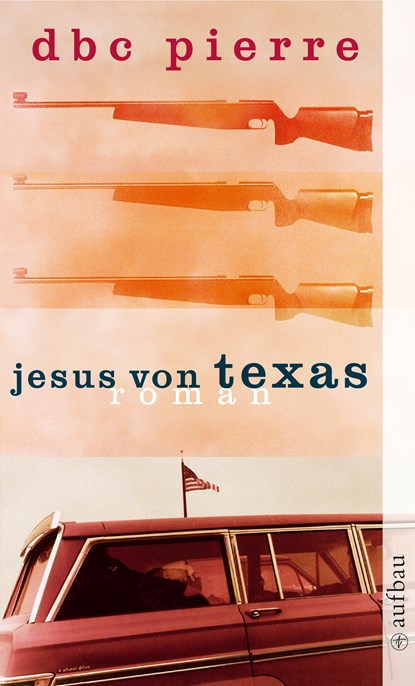 Jesus von Texas, DBC Pierre - Paperback - 9783746621500