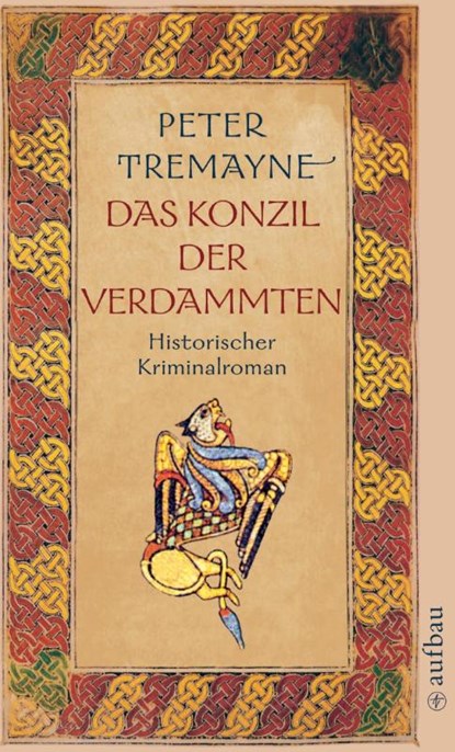 Das Konzil der Verdammten, Peter Tremayne - Paperback - 9783746624686
