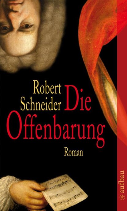 Die Offenbarung, Robert Schneider - Paperback - 9783746624815