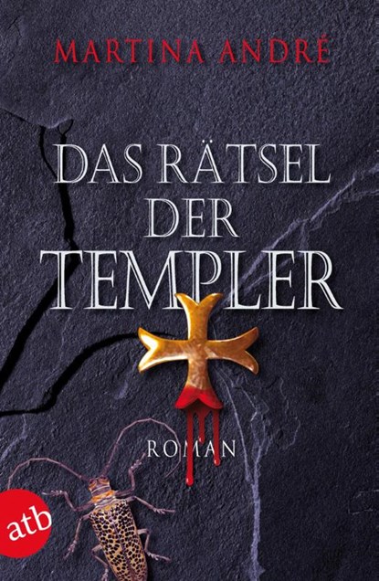 Das Rätsel der Templer, Martina André - Paperback - 9783746624983