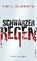 Schwarzer Regen, Karl Olsberg - Paperback - 9783746625188