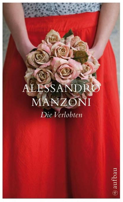 Die Verlobten, Alessandro Manzoni - Gebonden - 9783746625690